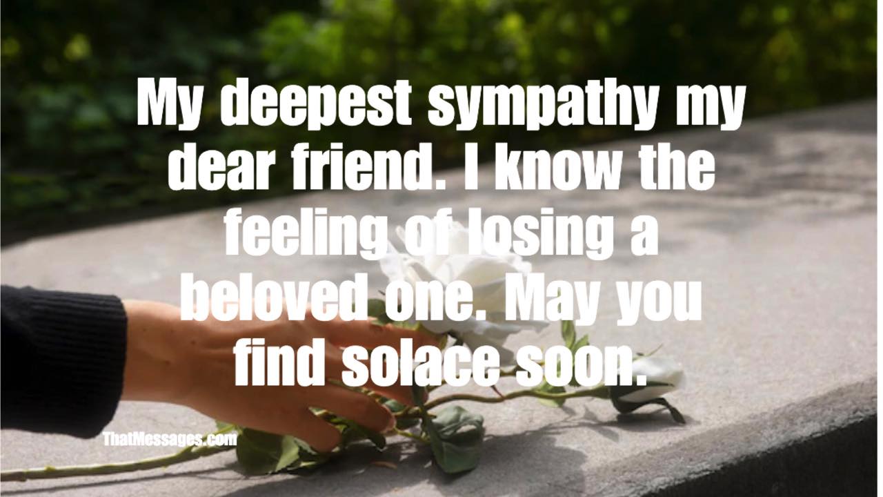 Short Condolence Message To A Friend